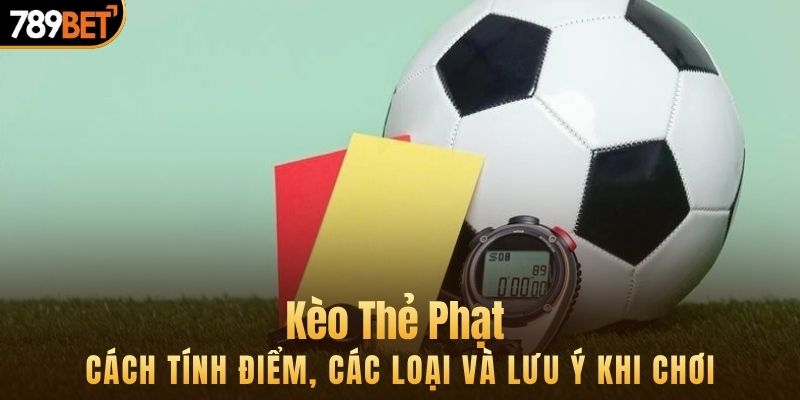kèo thẻ phạt