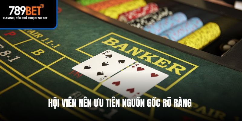 Hội viên nên ưu tiên nguồn gốc rõ ràng