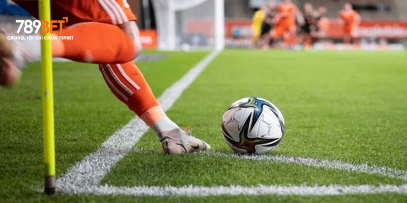 Cược góc đầu tiên cuối cùng trong trận đấu