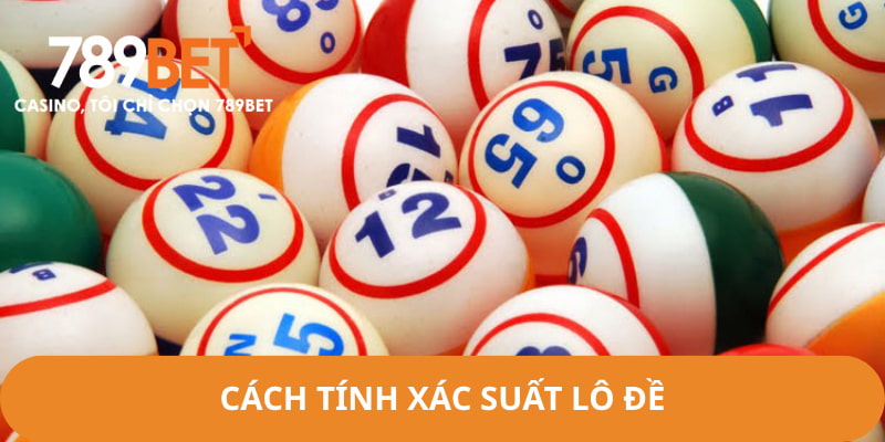 cách tính xác suất lô đề